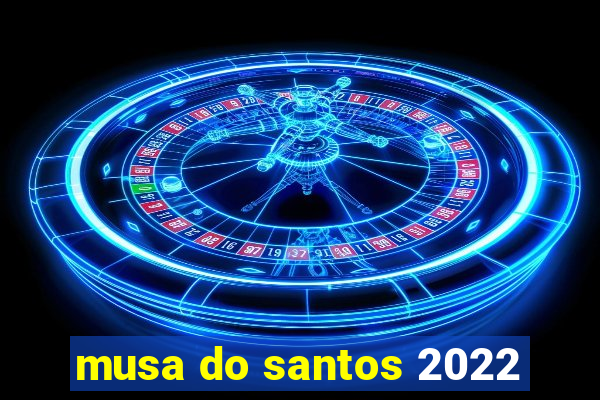 musa do santos 2022